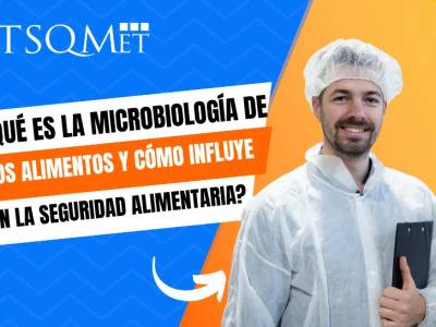 ¿Qué es la microbiología de alimentos?