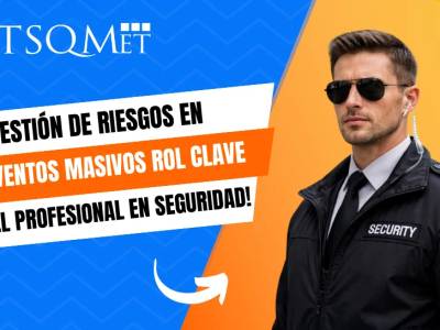 Gestión de riesgos en eventos masivos