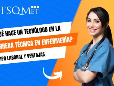 Carrera Técnica en Enfermería - Carrera de Enfermería ITSQMET