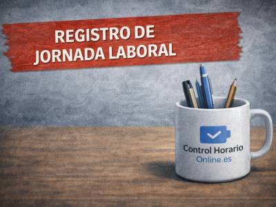 Registro de jornada laboral: qué es y cómo hacerlo correctamente