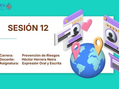 Sesión 12: Cómo Organizar una Exposición Oral de Informes | Prevención de Riesgos