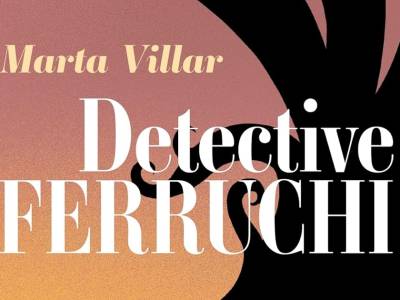 Reseña: Detective Ferruchi, Marta Villar (Maeva, 25 de febrero de 2026)