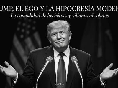 Trump, el ego y la hipocresía moderna