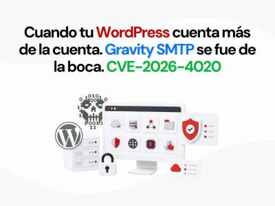 CVE-2026-4020: la vulnerabilidad en Gravity SMTP que expone datos sensibles de WordPress