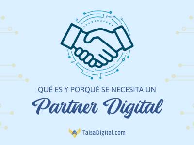 Qué es un partner digital y por qué tu negocio lo necesita