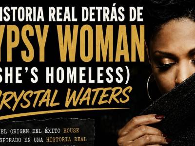 El origen de “Gypsy Woman (She’s Homeless)”: la historia real que inspiró el éxito de Crystal Waters