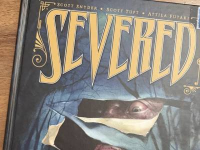 Reseña de cómics: Severed, el perturbador cómic de terror de Scott Snyder
