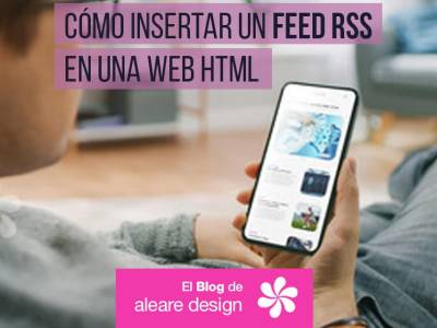 Cómo Insertar un feed RSS en una web HTML - El blog de Aleare Design