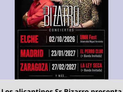 Los alicantinos Sr. Bizarro presenta las primeras fechas de su gira Frecuencias y Armonías Temporales -…