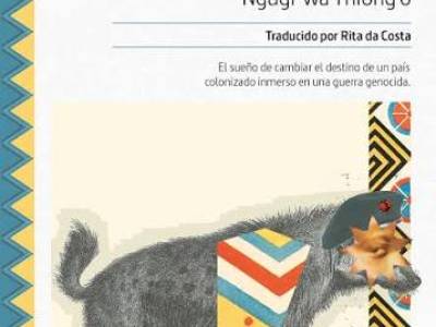 Reseña: Sueños en tiempos de guerra de Ngũgĩ wa Thiong'o | El Rincón de Keren