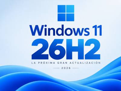 Windows 11 26H2 ya está aquí: todas las novedades y cómo instalar la gran actualización de 2026