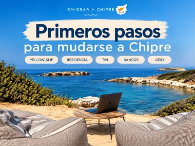 Primeros pasos para mudarse a Chipre: trámites, residencia y sanidad sin perder la calma