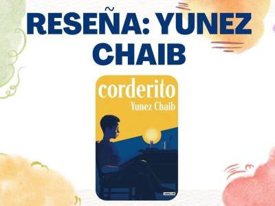 Corderito: Yunez Chaib | Reseña | El Rincón de Keren
