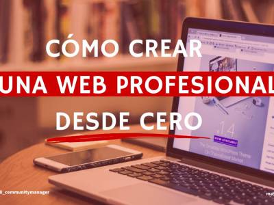 Cómo crear una web profesional desde cero