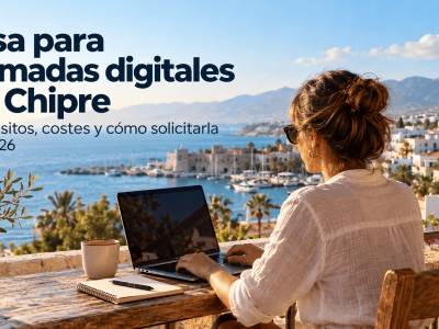 Visa para nómadas digitales en Chipre: requisitos y cómo solicitarla en 2026