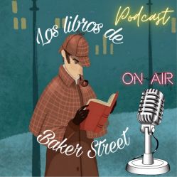 Suscripción al podcast Los libros de Baker Street