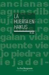 La huerta en haikus