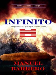 Infinito: novela de ciencia ficción.