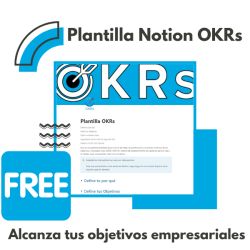 Plantilla de Notion Gratis OKRs: Alcanza tus objetivos